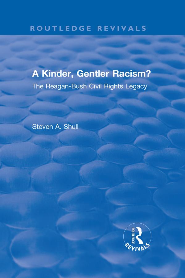 Revival: A Kinder, Gentler Racism? (1993) by Steven A. Shull