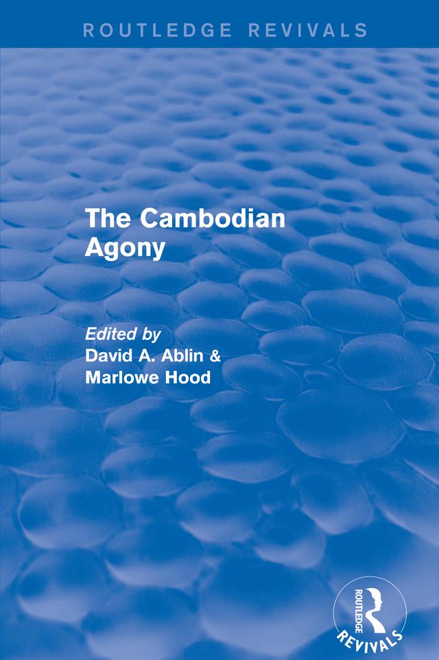 Revival: The Cambodian Agony (1990) by David A. Ablin, M. Hood