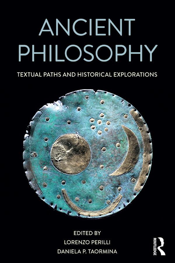 Ancient Philosophy by Daniela P. Taormina, Lorenzo Perilli