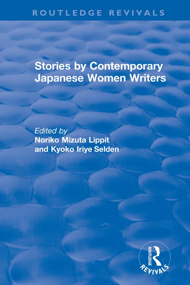 Revival: Stories by Contemporary Japanese Women Writers (1983) by Kyoko Iriye Selden, Noriko Mizuta Lippit