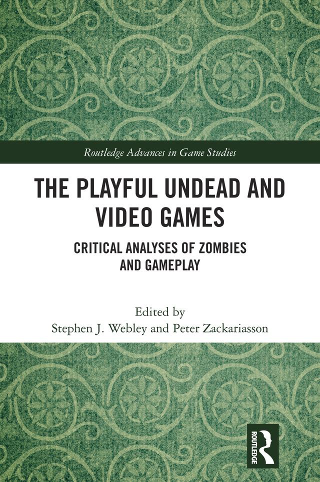 The Playful Undead and Video Games