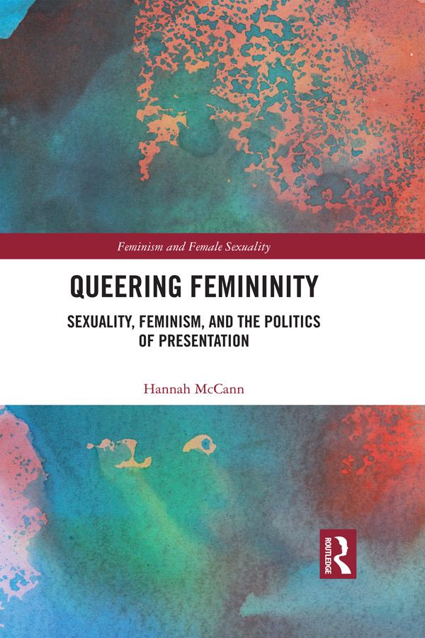 Queering Femininity by Hannah McCann