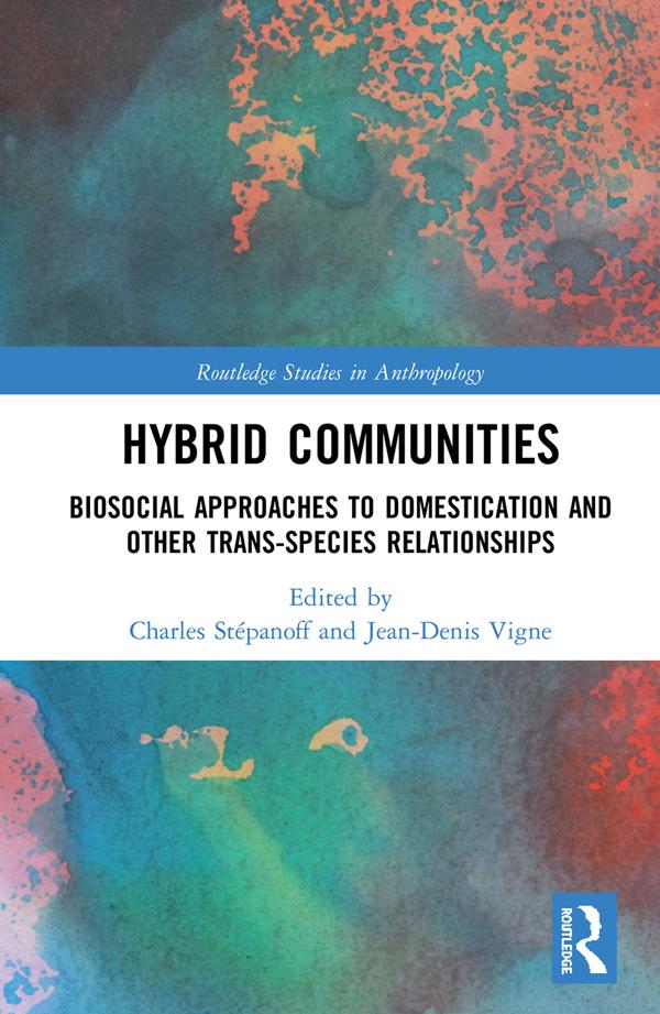 Hybrid Communities by Charles Stépanoff, Jean-Denis Vigne
