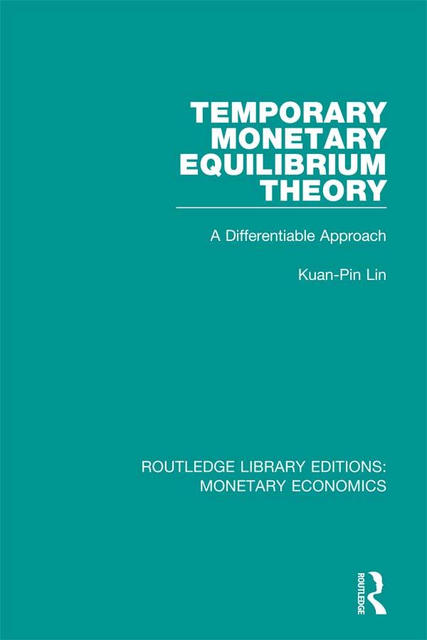 Temporary Monetary Equilibrium Theory by Kuan-Pin Lin