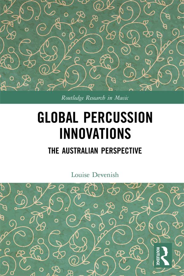 Global Percussion Innovations by Louise Devenish