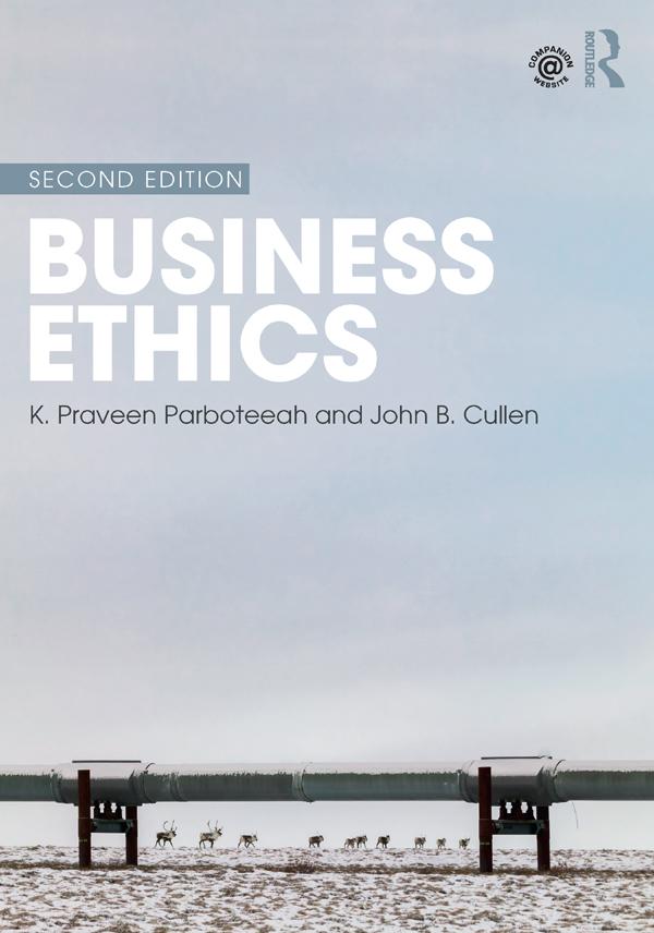 Business Ethics by John B. Cullen, K. Praveen Parboteeah