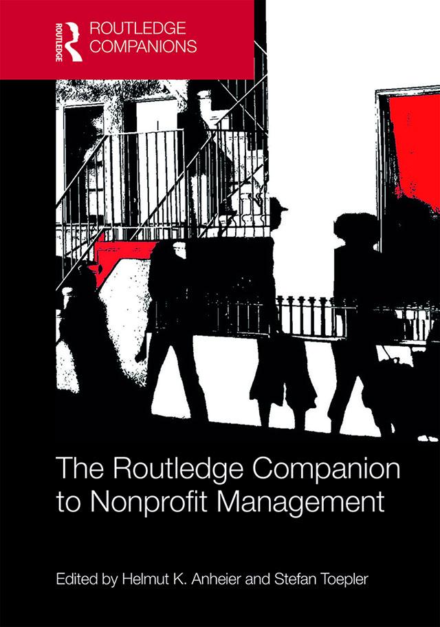 The Routledge Companion to Nonprofit Management by Helmut Anheier, Stefan Toepler