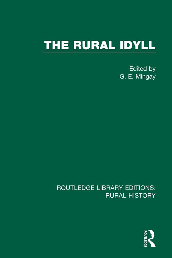The Rural Idyll by G. E. Mingay