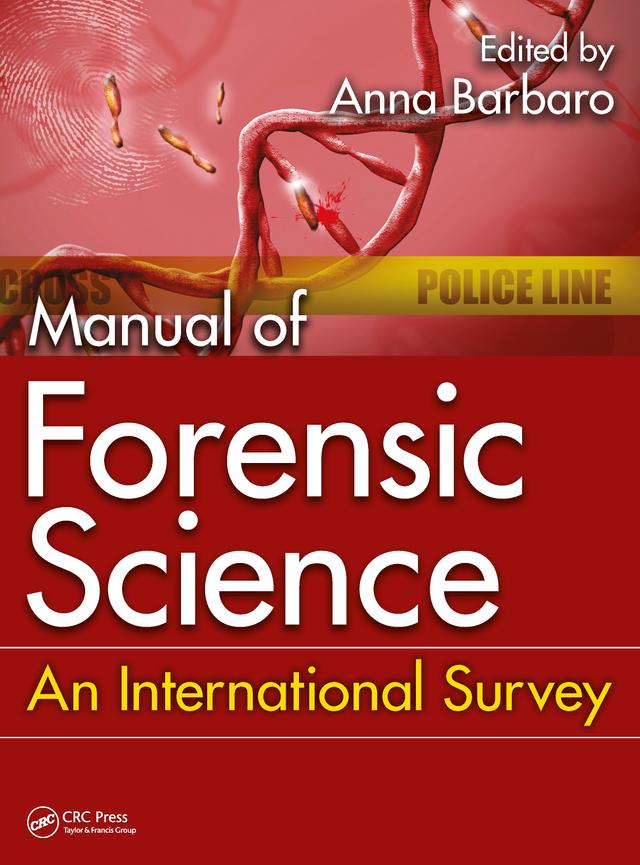 Manual of Forensic Science by Anna Barbaro
