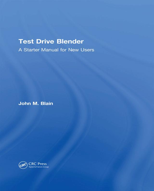 Test Drive Blender by John M. Blain