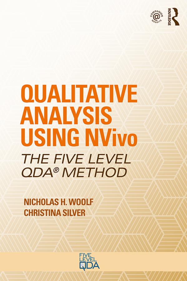 Qualitative Analysis Using NVivo by Christina Silver, Nicholas H. Woolf