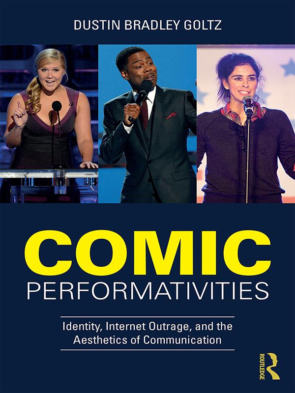 Comic Performativities by Dustin Goltz