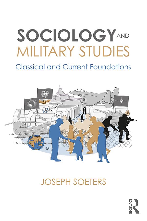 Sociology and Military Studies by Joseph Soeters