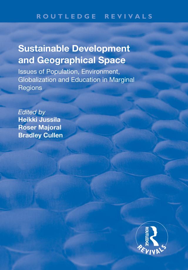 Sustainable Development and Geographical Space by Heikki Jussila, Roser Majoral