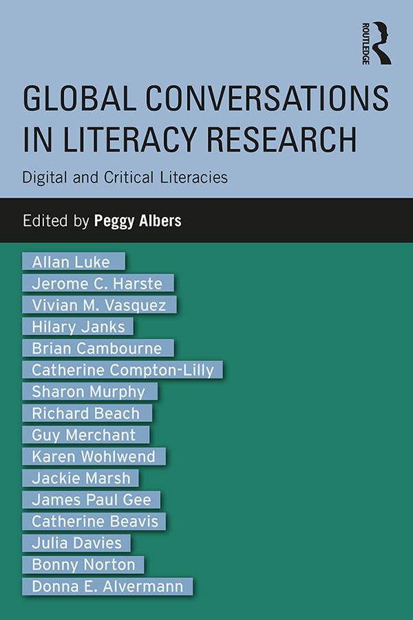 Global Conversations in Literacy Research by Peggy Albers