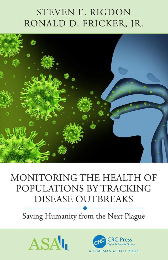 Monitoring the Health of Populations by Tracking Disease Outbreaks by Ronald D. Fricker, Jr., Steven E Rigdon