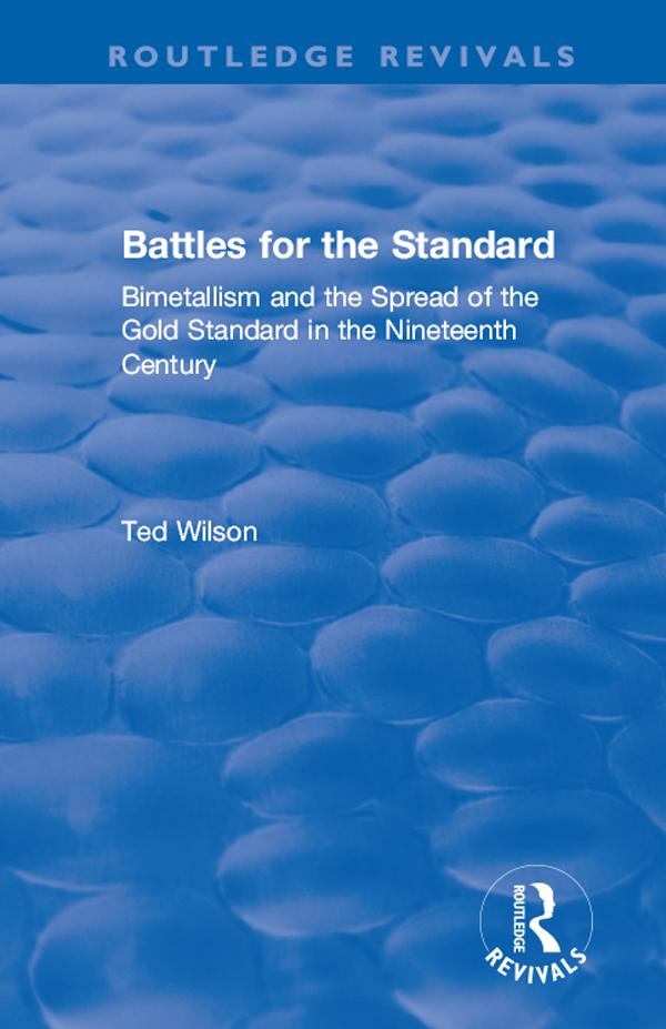 Battles for the Standard by Ted Wilson