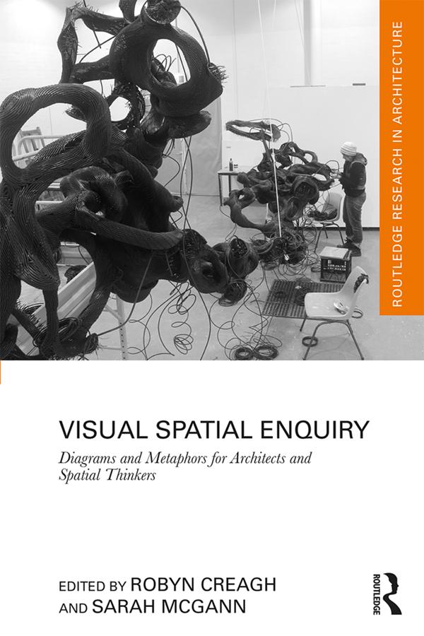 Visual Spatial Enquiry by Robyn Creagh, Sarah McGann