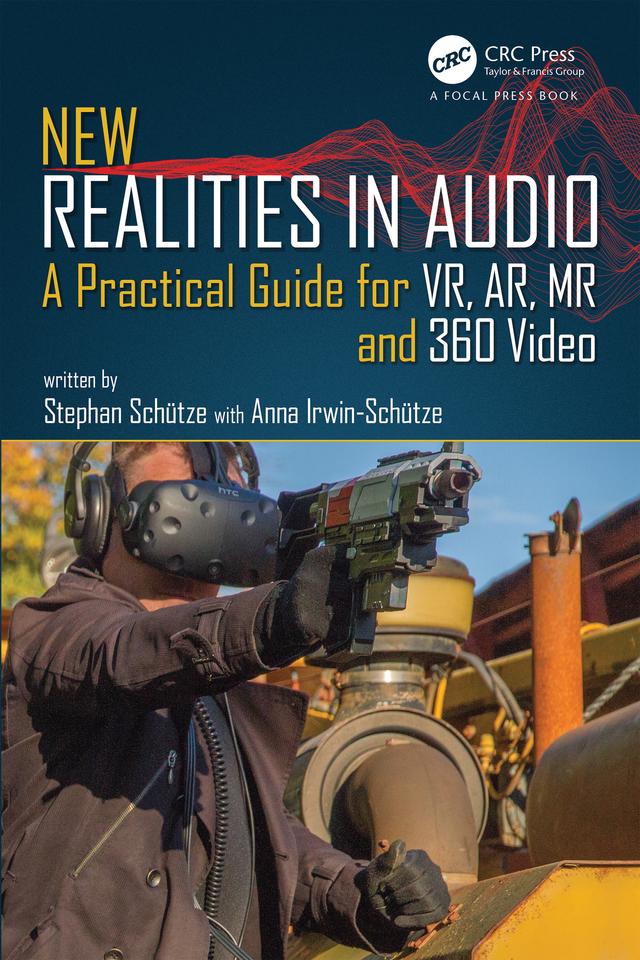 New Realities in Audio by Anna Irwin-Schütze, Stephan Schütze