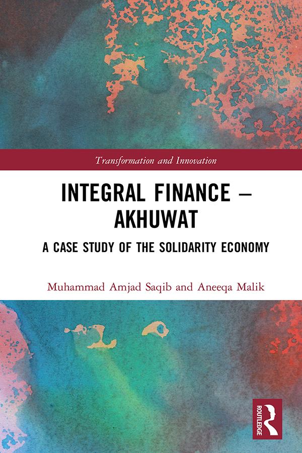 Integral Finance – Akhuwat by Aneeqa Malik, Muhammad Amjad Saqib