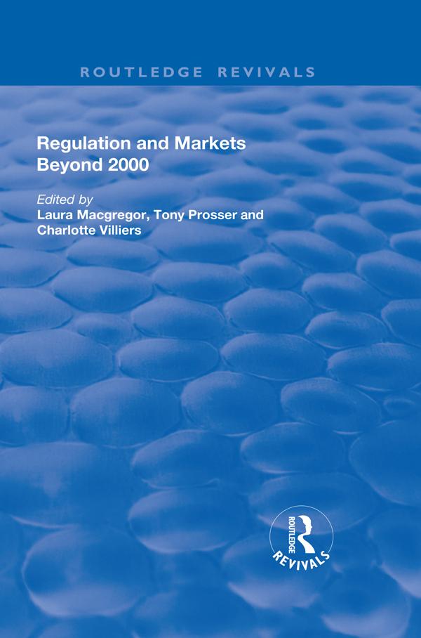Regulation and Markets Beyond 2000 by Laura Macgregor, Tony Prosser