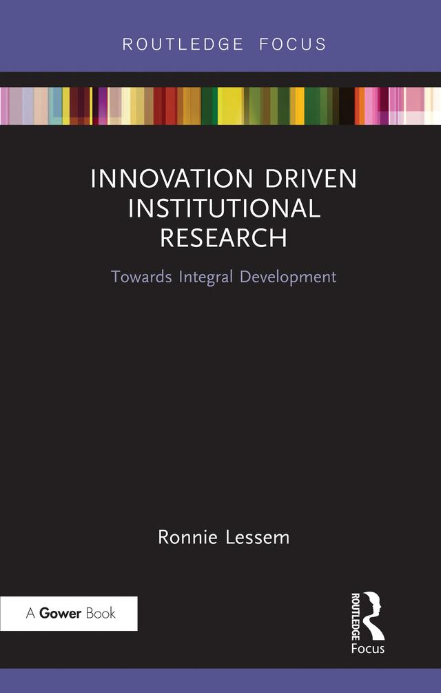 Innovation Driven Institutional Research by Ronnie Lessem