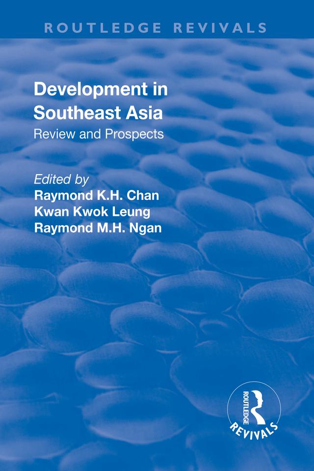 Development in Southeast Asia by Kwan Kwok Leung, Raymond K.H. Chan