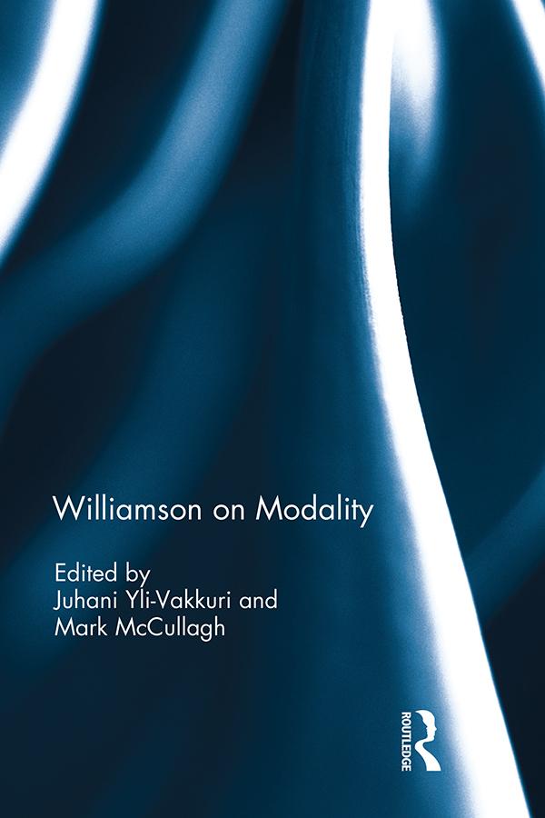 Williamson on Modality by Juhani Yli-Vakkuri, Mark McCullagh