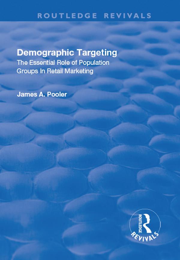 Demographic Targeting by James A. Pooler