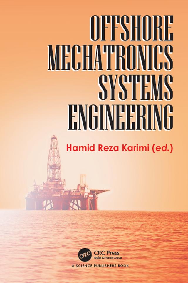 Offshore Mechatronics Systems Engineering by Hamid Reza Karimi