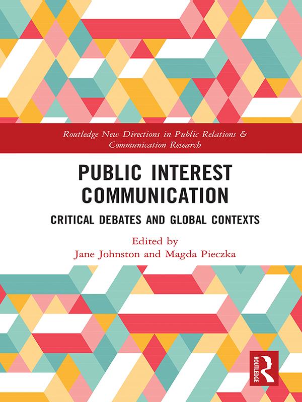 Public Interest Communication by Jane Johnston, Magda Pieczka