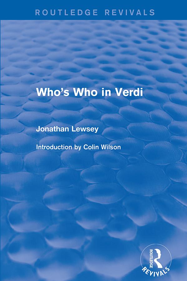 Who's Who in Verdi by Jonathan Lewsey