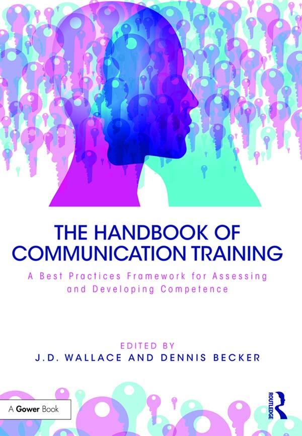 The Handbook of Communication Training by Dennis Becker, J Wallace