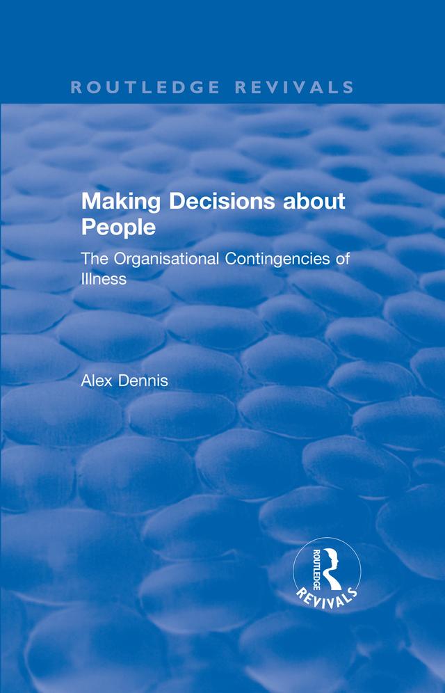 Making Decisions about People by Alex Dennis