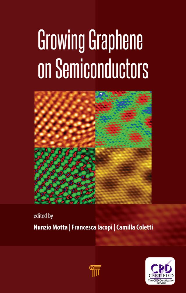 Growing Graphene on Semiconductors by Camilla Coletti, Francesca Iacopi, Nunzio Motta