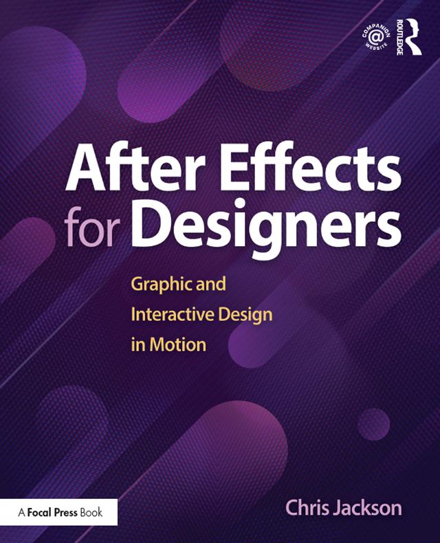 After Effects for Designers by Chris Jackson