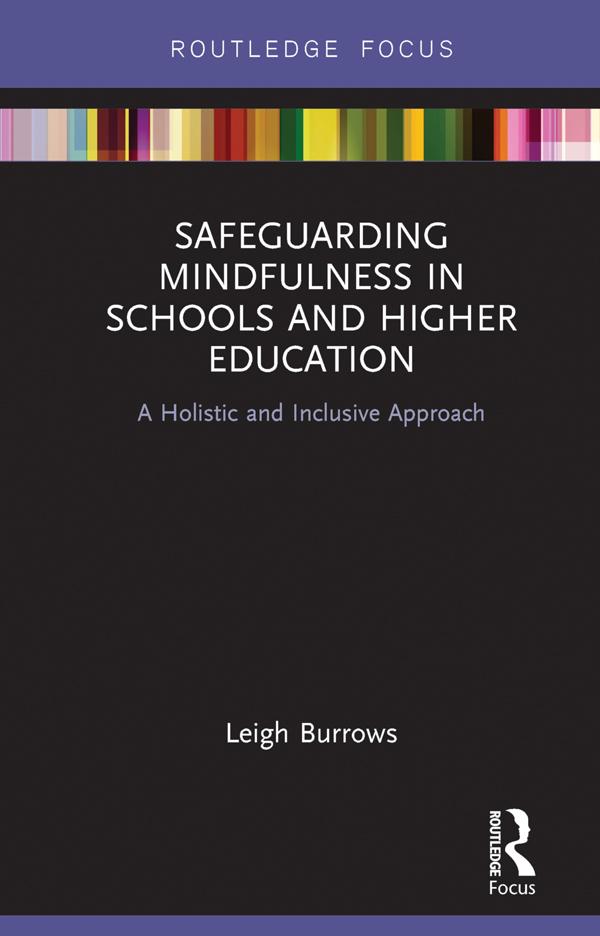 Safeguarding Mindfulness in Schools and Higher Education by Leigh Burrows