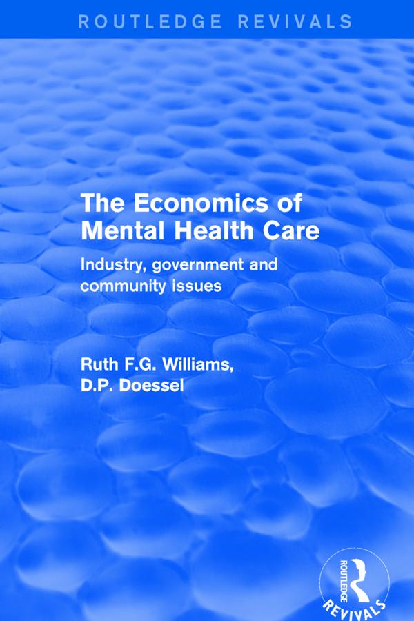 The Economics of Mental Health Care by Doessel, Ruth Williams