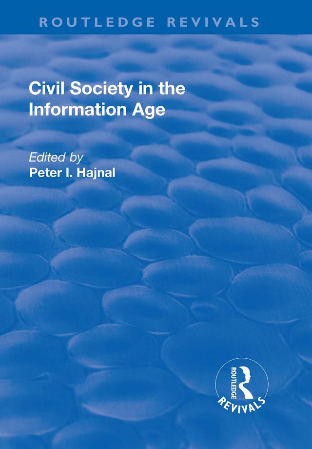 Civil Society in the Information Age by Peter I. Hajnal
