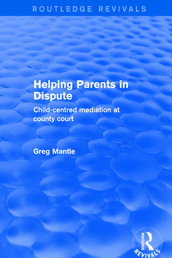 Revival: Helping Parents in Dispute (2001) by Greg Mantle