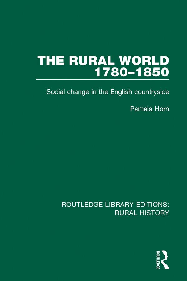 The Rural World 1780-1850 by Pamela Horn