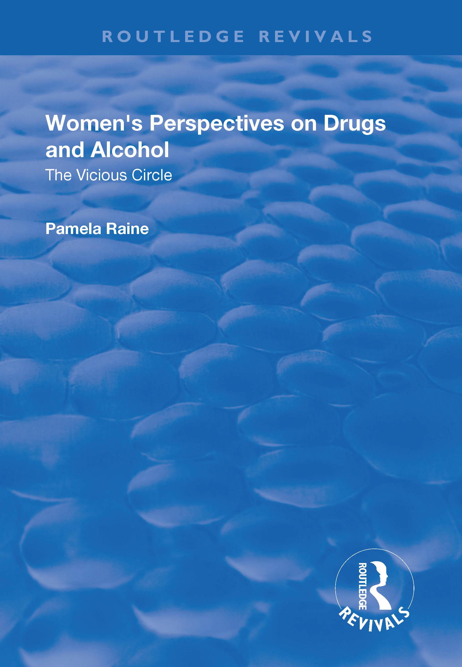 Women's Perspectives on Drugs and Alcohol
