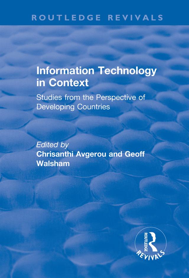 Information Technology in Context by Chrisanthi Avgerou, Geoff Walsham