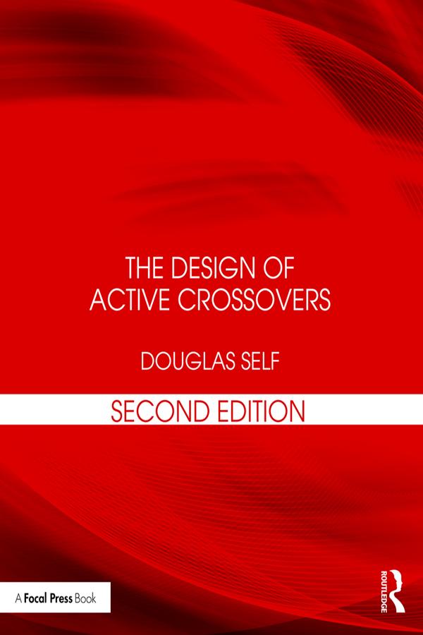 The Design of Active Crossovers by Douglas Self