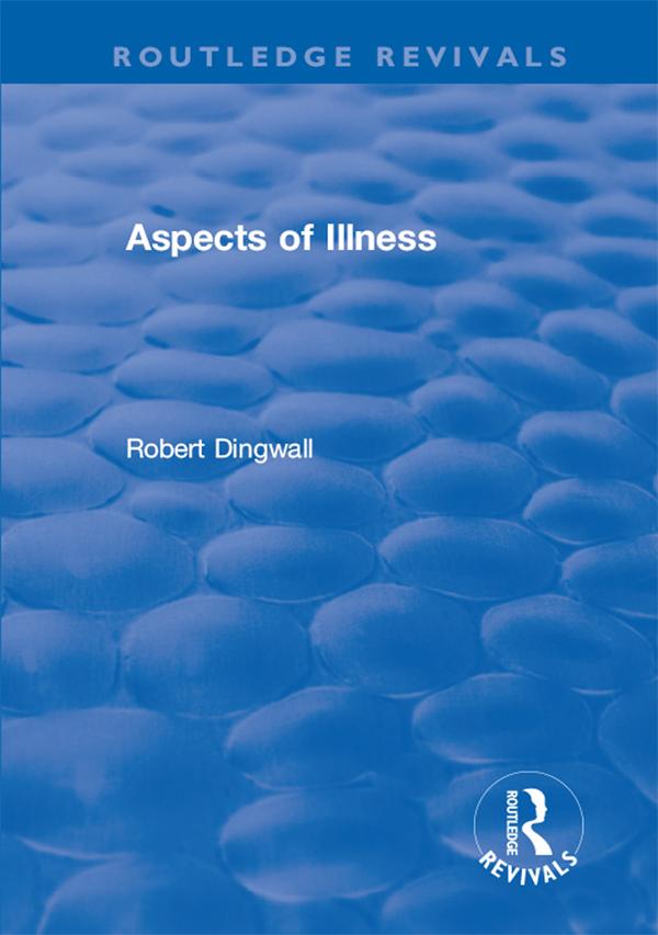 Aspects of Illness by Robert Dingwall