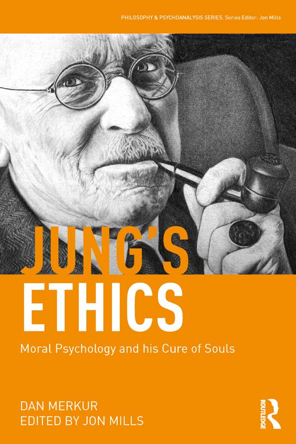 Jung's Ethics by Dan Merkur, Jon Mills