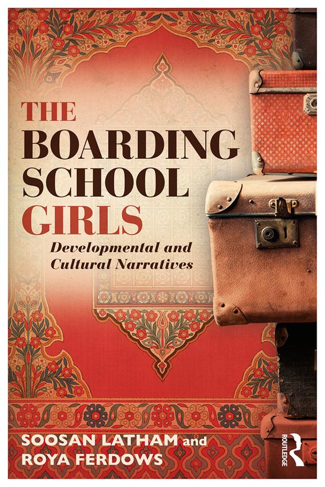 The Boarding School Girls by Roya Ferdows, Soosan Latham