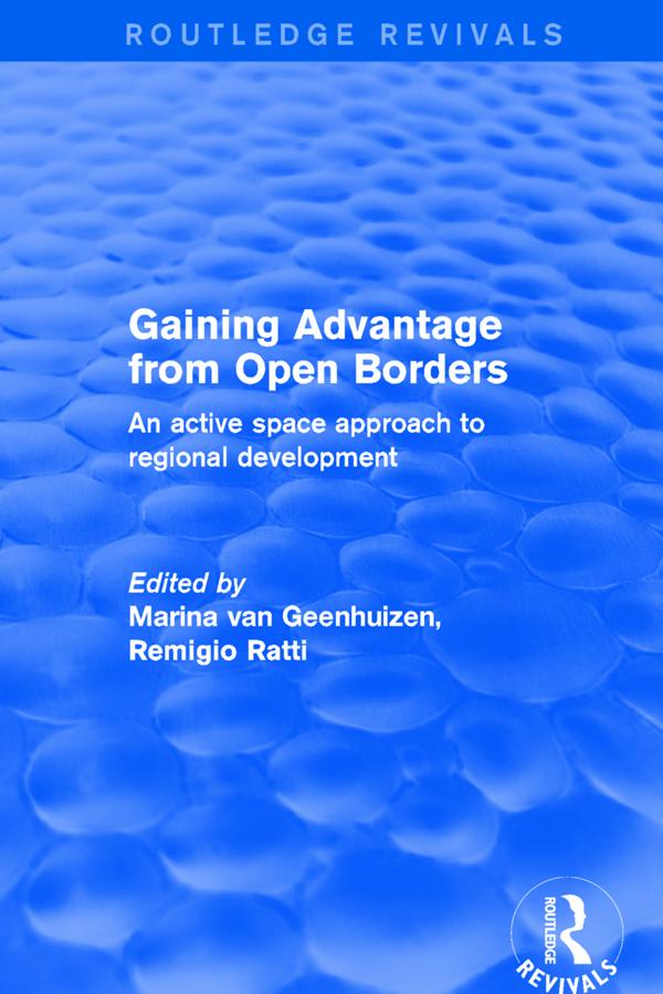 Revival: Gaining Advantage from Open Borders (2001) by Marina van Geenhuizen, Remigio Ratti