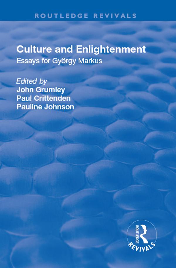 Culture and Enlightenment by John Grumley, Paul Crittenden