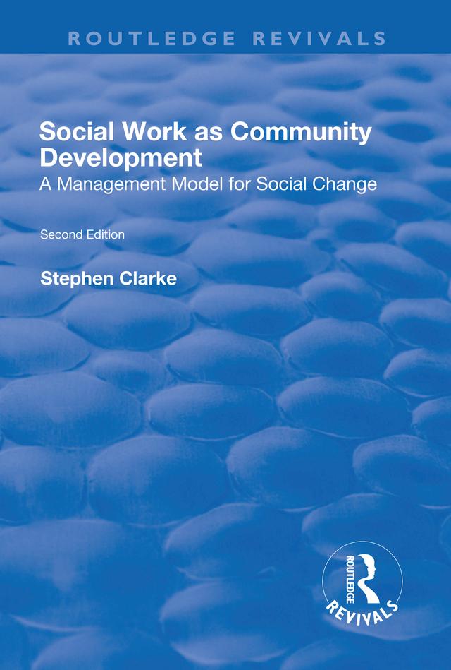 Social Work as Community Development by Stephen Clarke